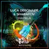 Luca Debonaire & Sharapov - Chapala - Single